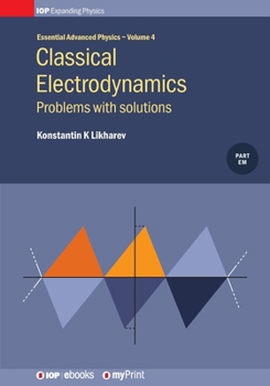 Paperback Classical Electrodynamics: Problems with solutions: Problems with solutions Book