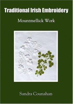 Traditional Irish Embroidery: Mountmellick Work