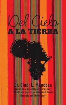 Paperback Del Cielo a la Tierra [Spanish] Book