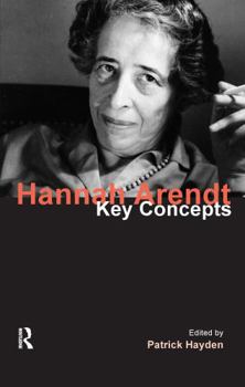 Hardcover Hannah Arendt: Key Concepts Book