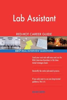 Paperback Lab Assistant RED-HOT Career Guide; 2517 REAL Interview Questions Book