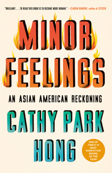 Paperback Minor Feelings: An Asian American Reckoning Book