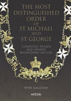 Hardcover The Most Distinguished Order of St Michael and St George Book