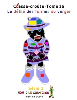 Le défilé des formes du verger (Classe-croûte) (French Edition)