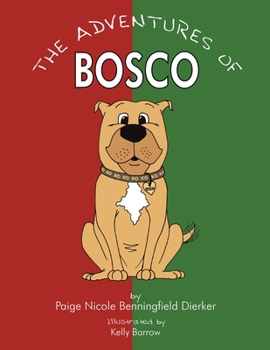 Paperback The Adventures of Bosco Book
