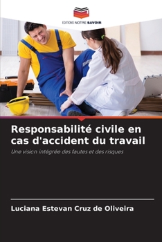 Paperback Responsabilité civile en cas d'accident du travail [French] Book