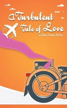 Paperback A Turbulent Tale of Love Book