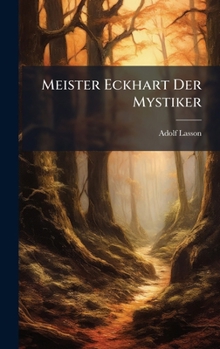 Hardcover Meister Eckhart Der Mystiker [German] Book
