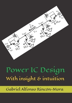 Paperback Power IC Design: With insight & intuition Book