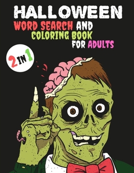 Paperback Halloween Word Search and Coloring Book For Adults Book