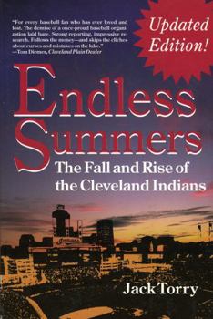 Paperback Endless Summers: The Fall and Rise of the Cleveland Indians Book