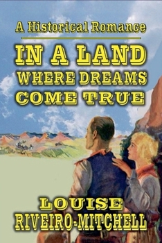 Paperback In A Land Where Dreams Come True Book