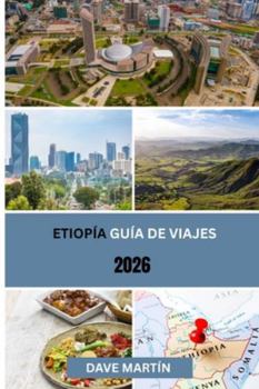 Paperback Etiopía Guía de viajes 2026 [Spanish] Book