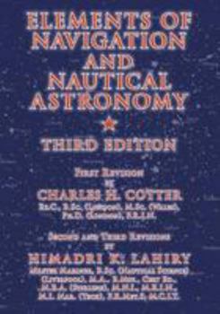 Elements of Navigation and Nautical Astronomy