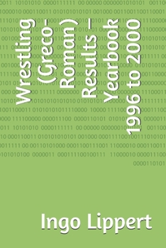 Wrestling (Greco-Roman) Results – Yearbook 1996 to 2000
