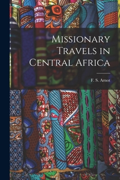 Paperback Missionary Travels in Central Africa Book