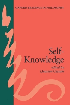 Self-Knowledge (Oxford Readings in Philosophy) - Book  of the Oxford Readings in Philosophy