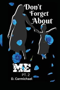 Paperback Don't Forget About ME Book