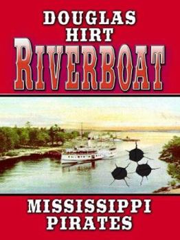 Paperback Riverboat: Mississippi Pirates [Large Print] Book
