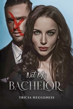 Paperback Not My Bachelor Book
