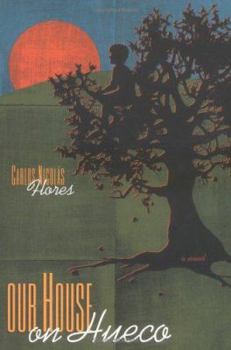 Paperback Our House on Hueco Book