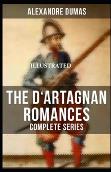 Paperback The Vicomte of Bragelonne (D'Artagnan Romances #3) Illustrated Book