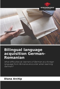 Paperback Bilingual language acquisition German-Romanian Book