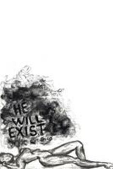 Paperback He Will Exist Book