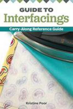 Paperback Guide to Interfacings: Carry-Along Reference Guide Book
