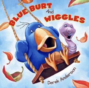 Hardcover Blue Burt and Wiggles Book