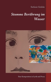 Paperback Stumme Berührung im Wasser: Eine Komposition [German] Book