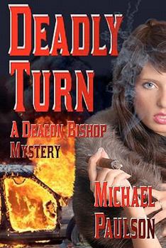 Paperback Deadly Turn: b029:9781602150805 Book