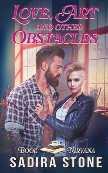 Love, Art, and Other Obstacles (The Book Nirvana)