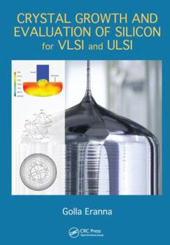 Paperback Crystal Growth and Evaluation of Silicon for VLSI and ULSI Book