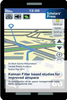 Paperback Kalman Filter based studies for improved airspace Book