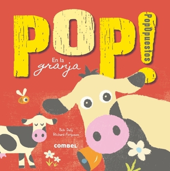 Hardcover Pop! Popopuestos en la Granja = Popposites: On the Farm [Spanish] Book