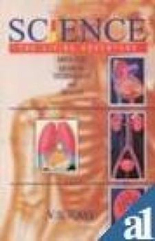Science: The Living Adventure (Medicine, Medical Technology and Health)