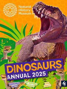 Hardcover Natural History Museum Dinosaurs Annual 2025 Book