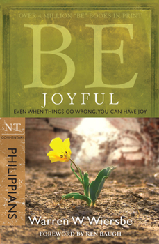 Be Joyful (Be) - Book  of the "Be" Commentary