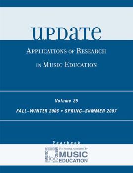 Paperback Update: Applications of Research in Music Education, Volume 25 Book