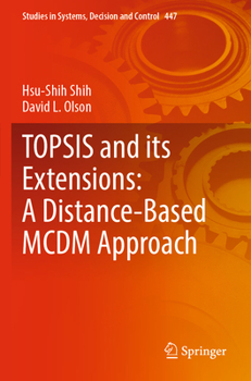 Paperback Topsis and Its Extensions: A Distance-Based MCDM Approach Book