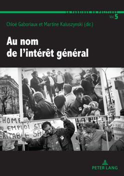 Paperback Au Nom de l'Intérêt Général [French] Book