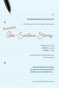 Paperback BOOK#2 One-Sentence Stories: Intriguing New Anthology of Stories Told in a Single Sentence Book