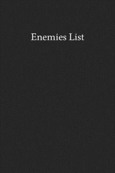 Paperback Enemies List: Blank Funny Lined Journal - Black Sarcastic Notebook Book