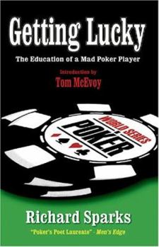 Paperback Getting Lucky: The Education of a Mad Poker Player Book