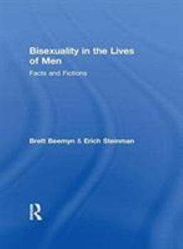 Paperback Bisexuality in the Lives of Men: Facts and Fictions Book