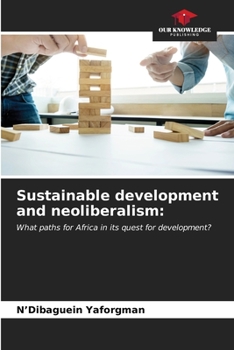 Paperback Sustainable development and neoliberalism Book