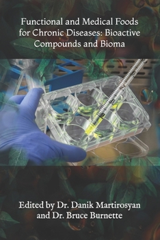 Paperback Functional and Medical Foods for Chronic Diseases: Bioactive Compounds and Bioma Book