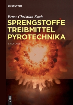 Paperback Sprengstoffe, Treibmittel, Pyrotechnika [German] Book