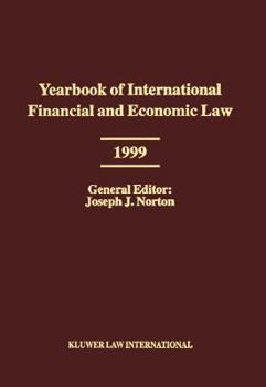 Yearbook of International Financial and Economic Law 1999